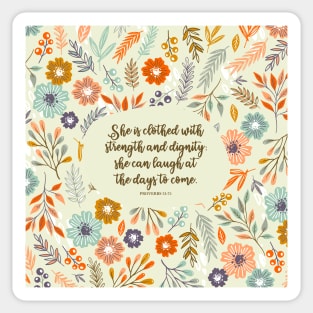 She is clothed in strength, Proverbs 31:75 Sticker